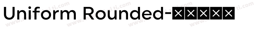 Uniform Rounded字体转换